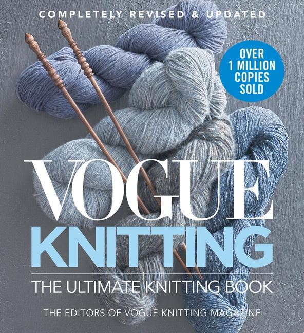 Cover: 9781942021698 | Vogue Knitting the Ultimate Knitting Book | Magazine | Buch | Gebunden