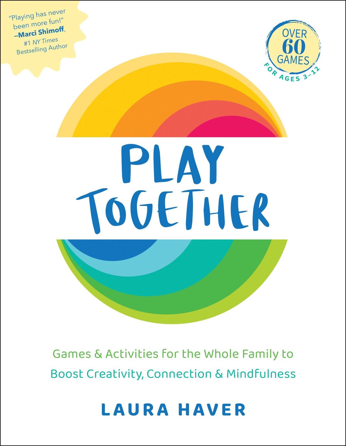 Cover: 9781578269747 | Play Together: Games &amp; Activities for the Whole Family to Boost...