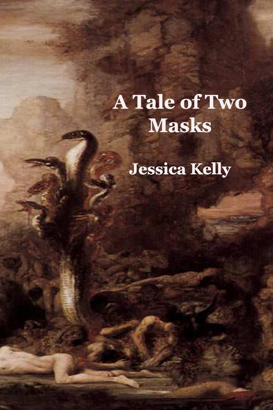 Cover: 9781364600211 | A Tale of Two Masks | Jessica B Kelly | Taschenbuch | Englisch | 2019