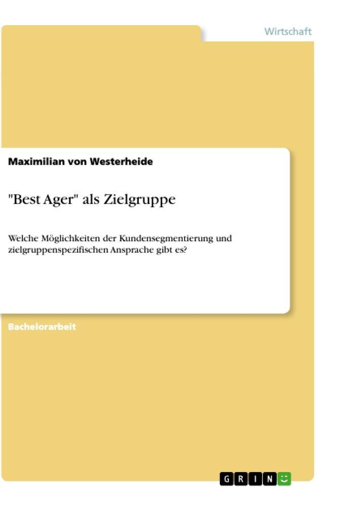 Cover: 9783346050649 | "Best Ager" als Zielgruppe | Maximilian von Westerheide | Taschenbuch