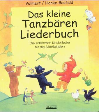 Cover: 9783930299928 | Das kleine Tanzbären-Liederbuch | Julia Volmert (u. a.) | Buch | 24 S.