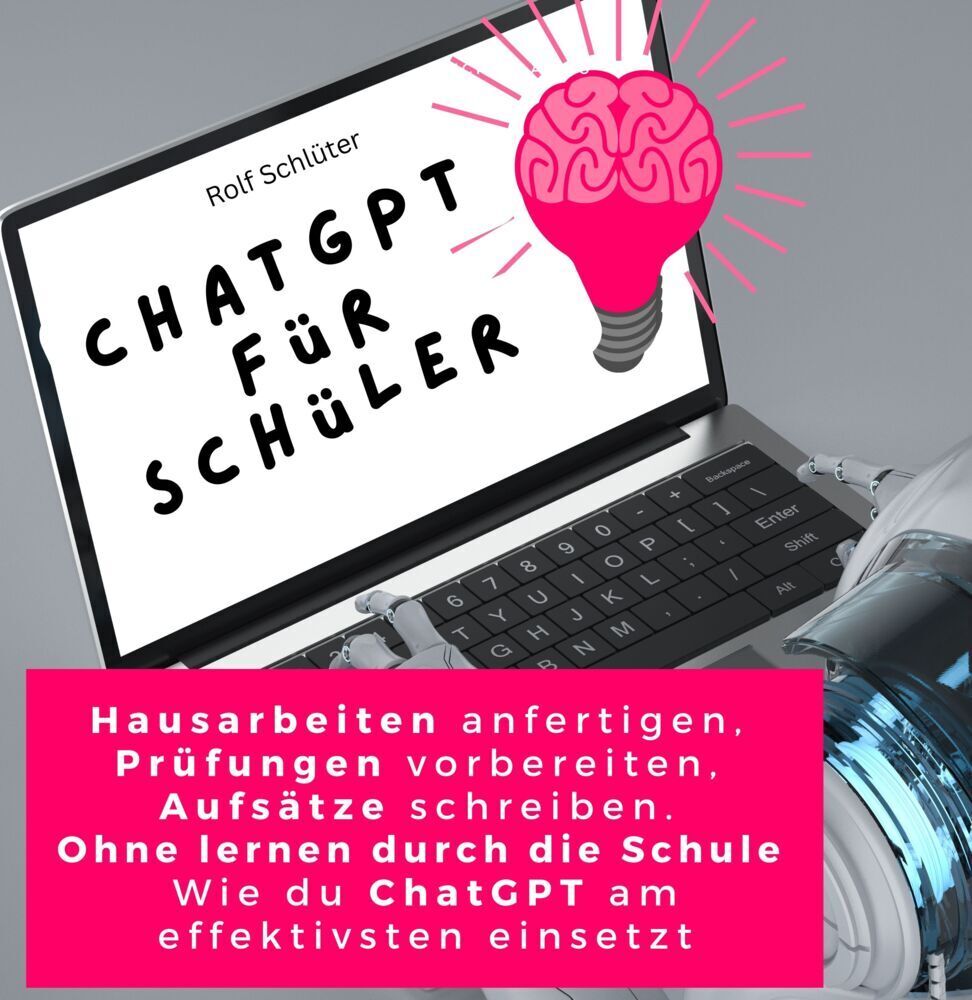 Cover: 9783750534902 | ChatGPT für Schüler | Rolf Schlüter | Taschenbuch | 102 S. | Deutsch