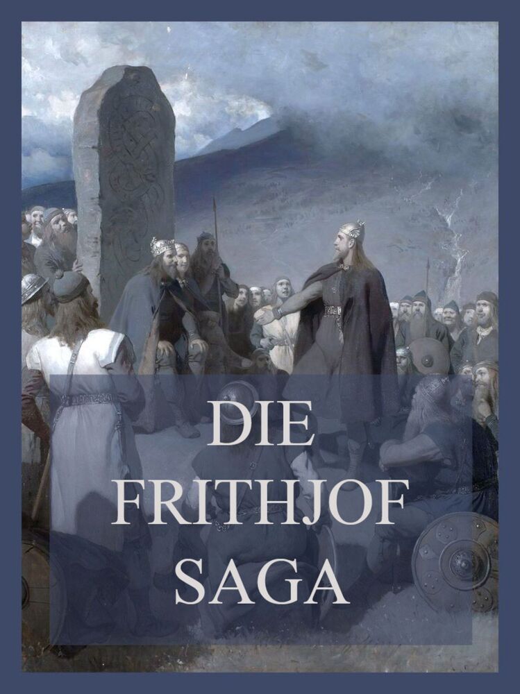 Cover: 9783849669737 | Die Frithjof-Saga | Jürgen Beck | Taschenbuch | 76 S. | Deutsch | 2021