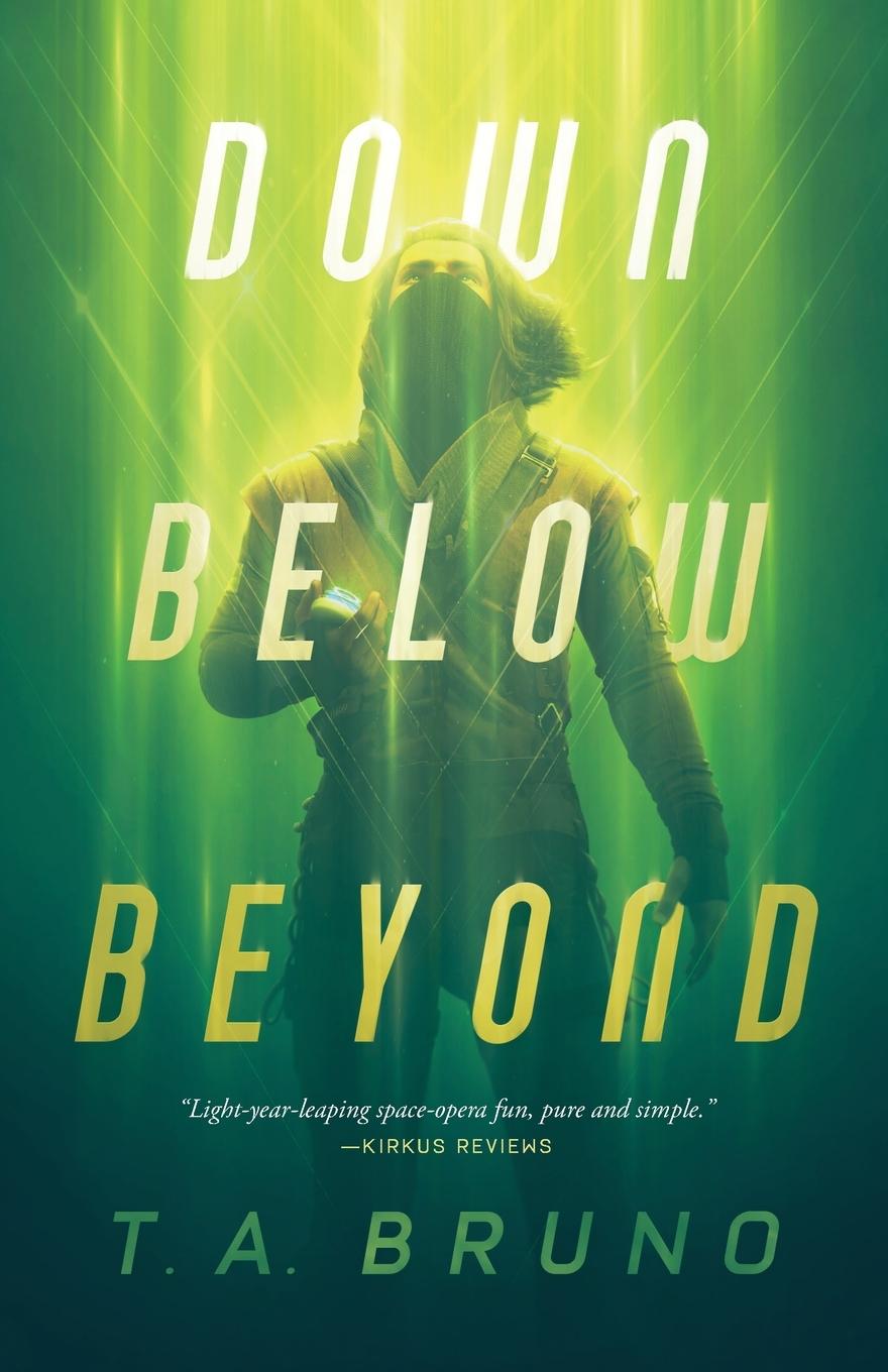 Cover: 9798987571002 | Down Below Beyond | T. A. Bruno | Taschenbuch | Englisch | 2023