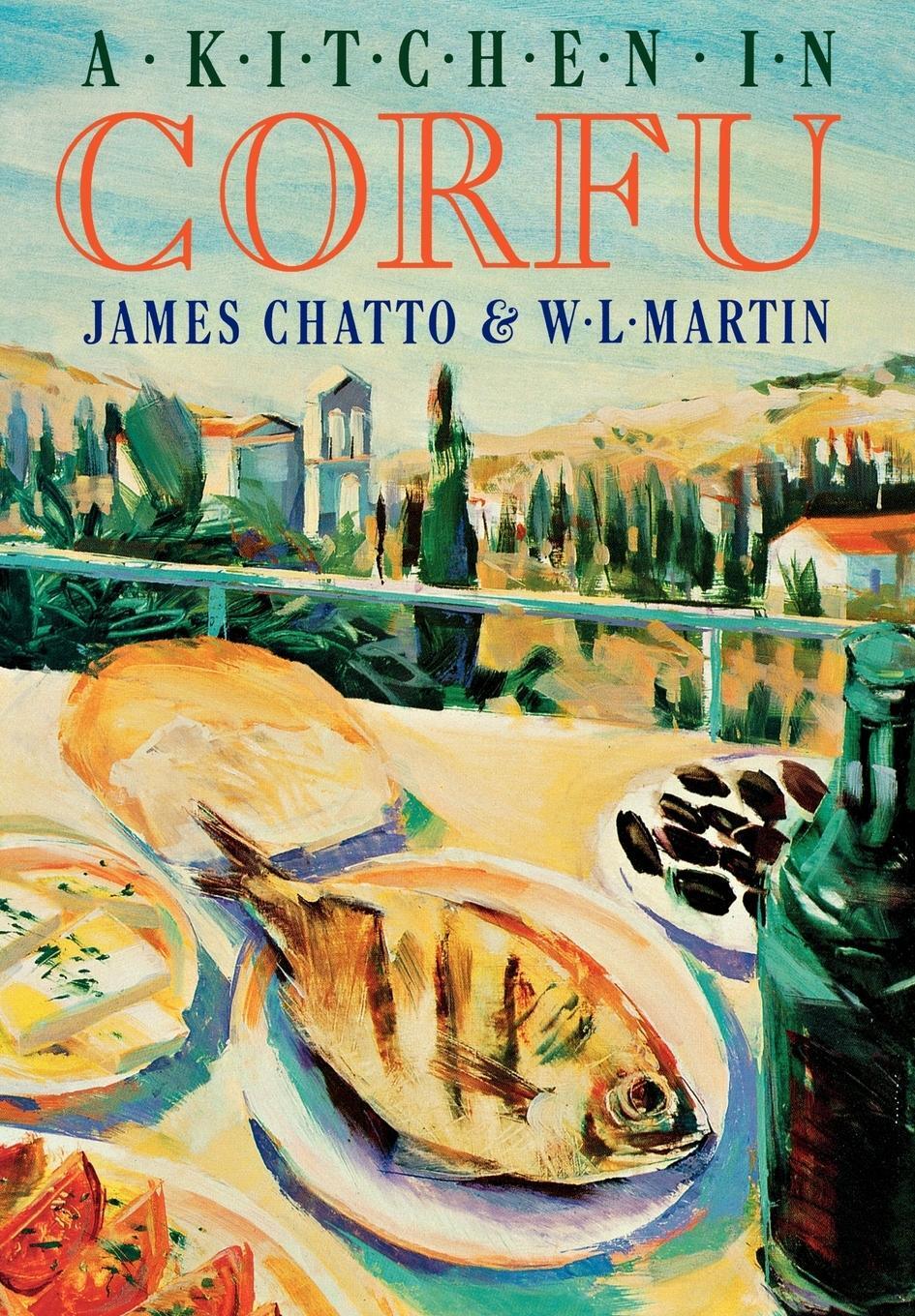 Cover: 9780941533171 | A Kitchen in Corfu | James Chatto (u. a.) | Buch | Englisch | 1998