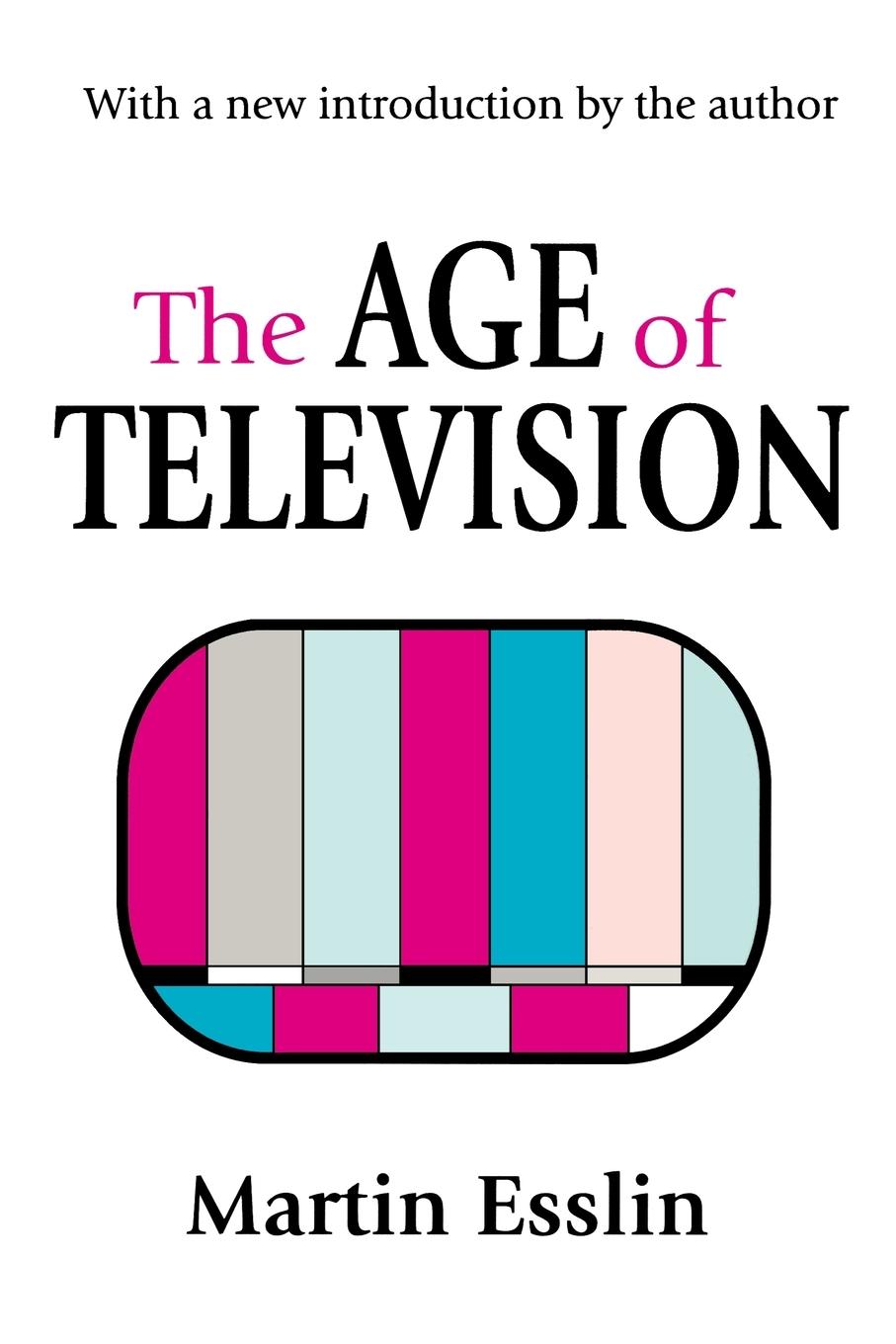 Cover: 9780765808882 | The Age of Television | Martin Esslin | Taschenbuch | Englisch | 2001