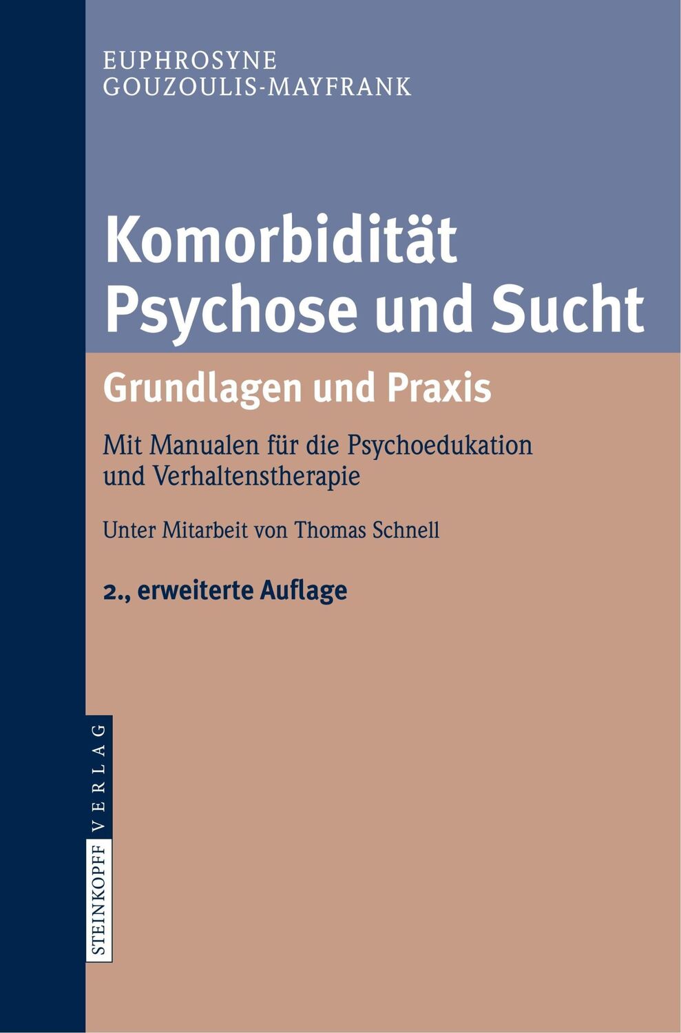 Cover: 9783798517684 | Komorbidität Psychose und Sucht - Grundlagen und Praxis | Taschenbuch