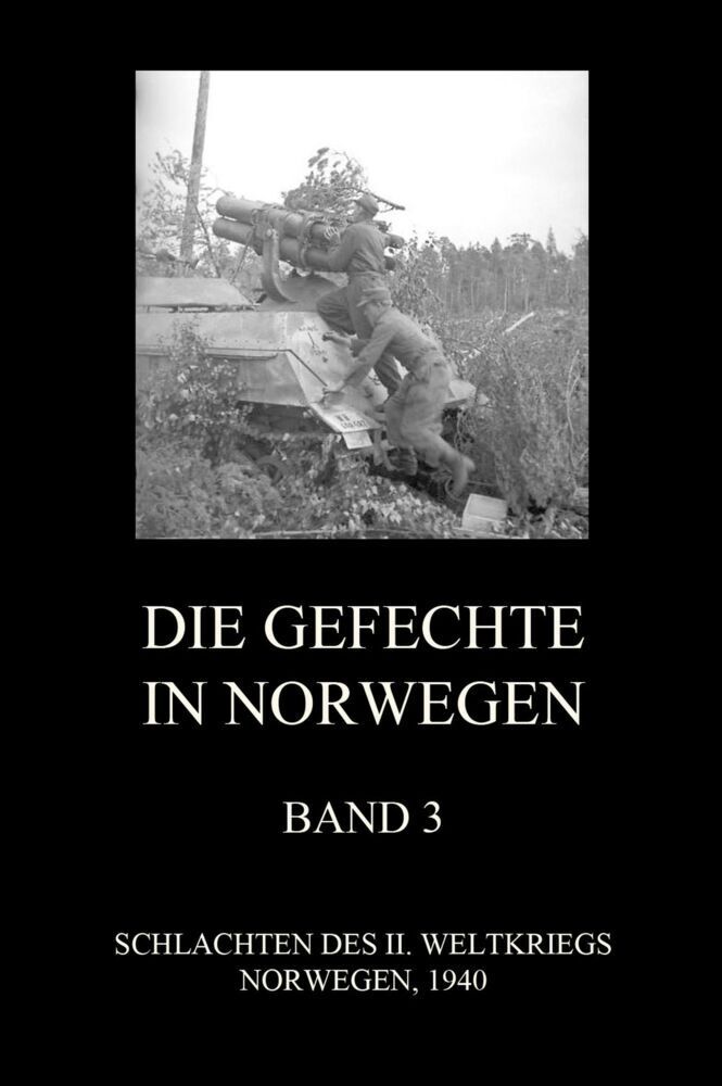 Cover: 9783849667818 | Die Gefechte in Norwegen, Band 3 | Jürgen Beck | Taschenbuch | Deutsch