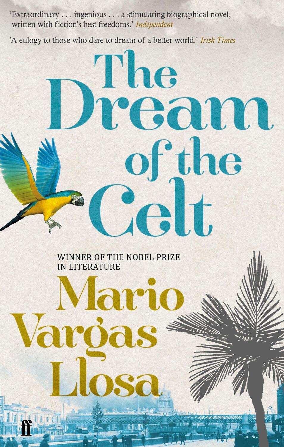 Cover: 9780571275755 | The Dream of the Celt | Mario Vargas Llosa | Taschenbuch | Englisch