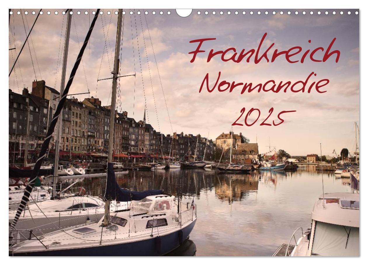 Cover: 9783435784516 | Frankreich Normandie (Wandkalender 2025 DIN A3 quer), CALVENDO...