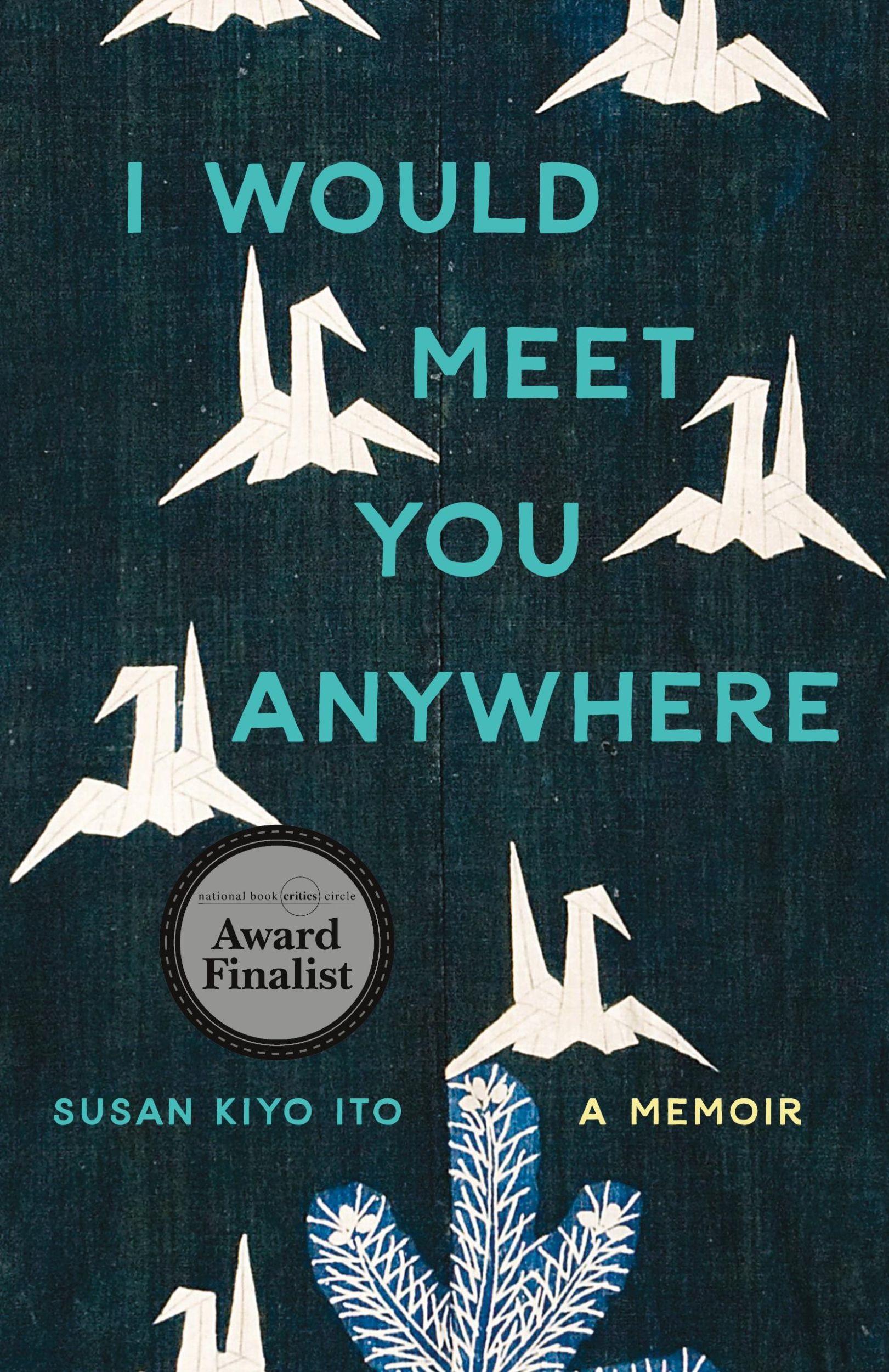 Cover: 9780814258835 | I Would Meet You Anywhere | A Memoir | Susan Kiyo Ito | Taschenbuch