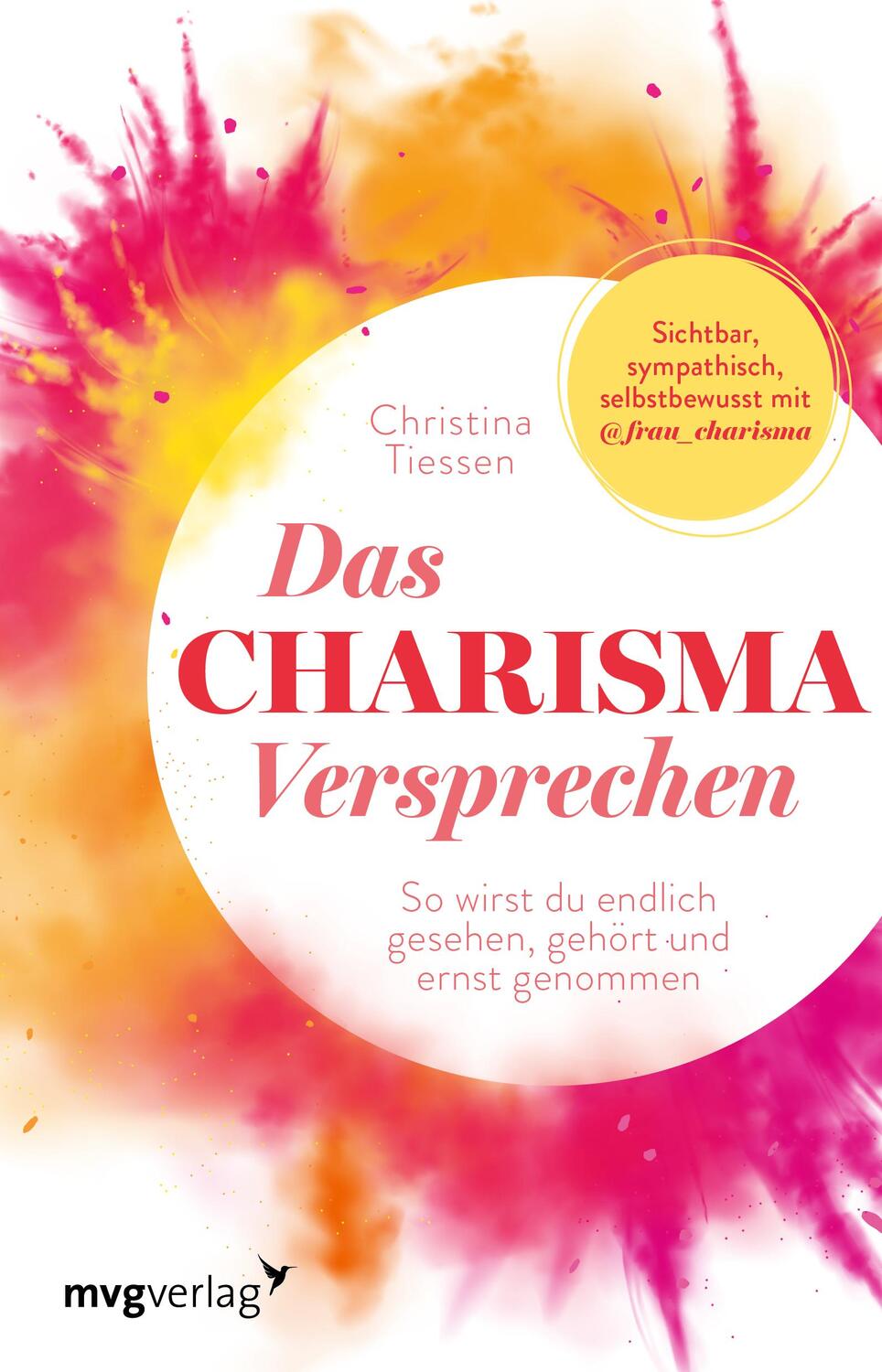 Cover: 9783747405932 | Das Charisma-Versprechen | Christina Tiessen | Taschenbuch | 224 S.