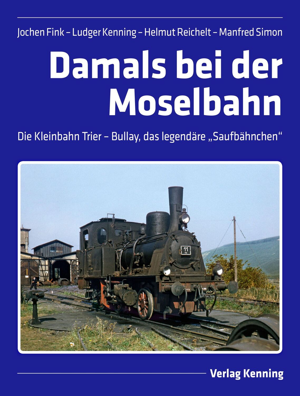 Cover: 9783944390215 | Damals bei der Moselbahn | Jochen Fink (u. a.) | Buch | Deutsch | 2021