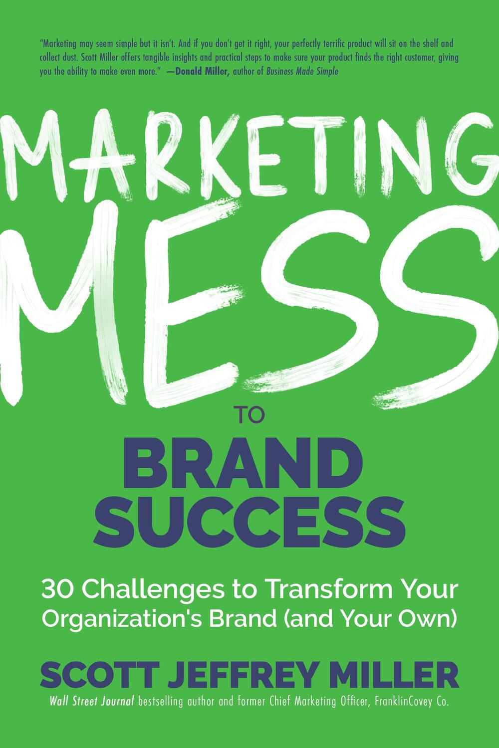 Bild: 9781642503807 | Marketing Mess to Brand Success: 30 Challenges to Transform Your...