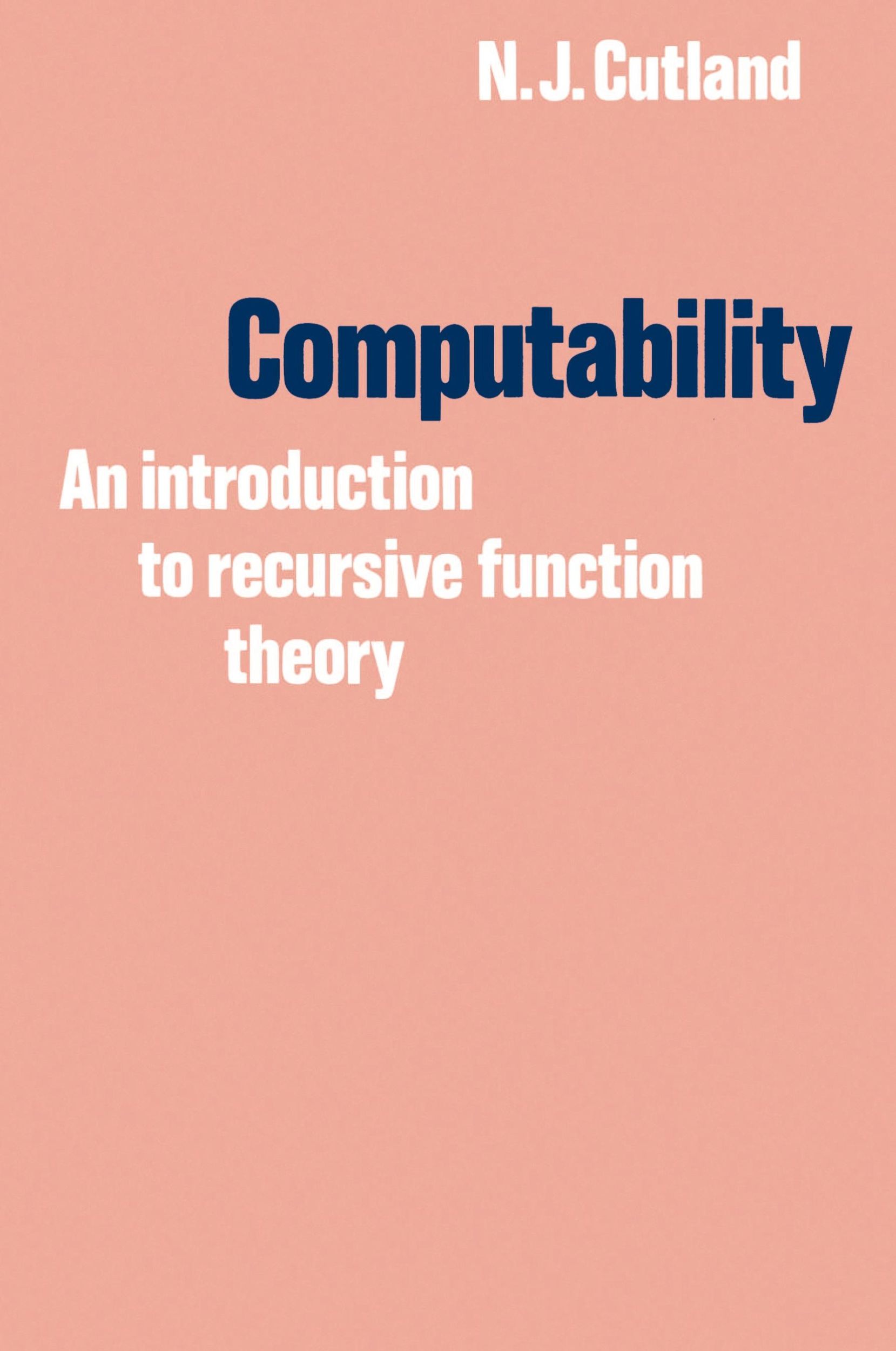 Cover: 9780521294652 | Computability | An Introduction to Recursive Function Theory | Cutland