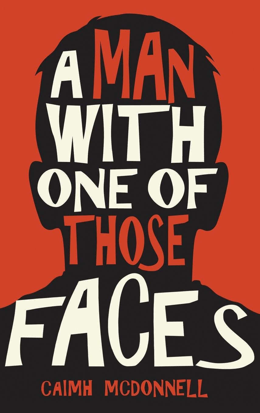 Cover: 9781912897292 | A Man With One of Those Faces | Caimh Mcdonnell | Buch | Englisch