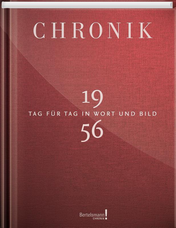 Cover: 9783945302569 | Chronik 1956 | Tag für Tag in Wort und Bild | Steinhage | Buch | 2015