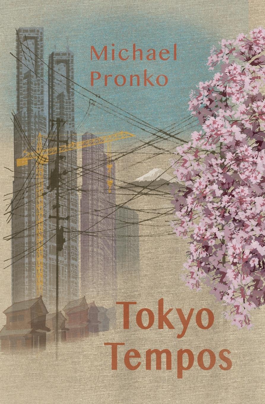 Cover: 9781942410348 | Tokyo Tempos | Michael Pronko | Taschenbuch | Englisch | 2024