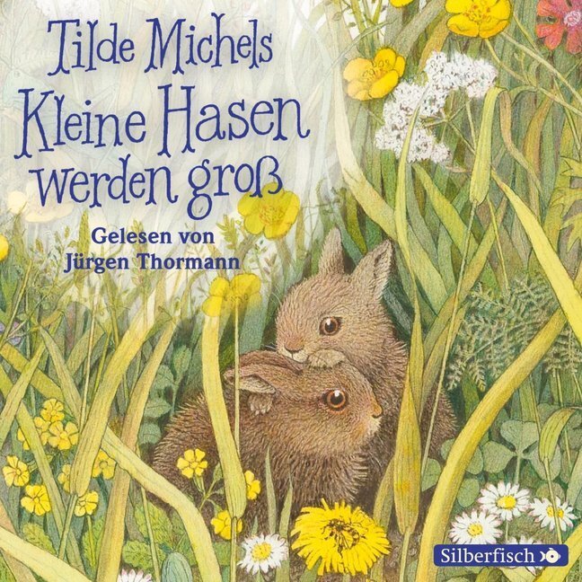 Cover: 9783867427012 | Kleine Hasen werden groß, 1 Audio-CD | 1 CD | Tilde Michels | Audio-CD