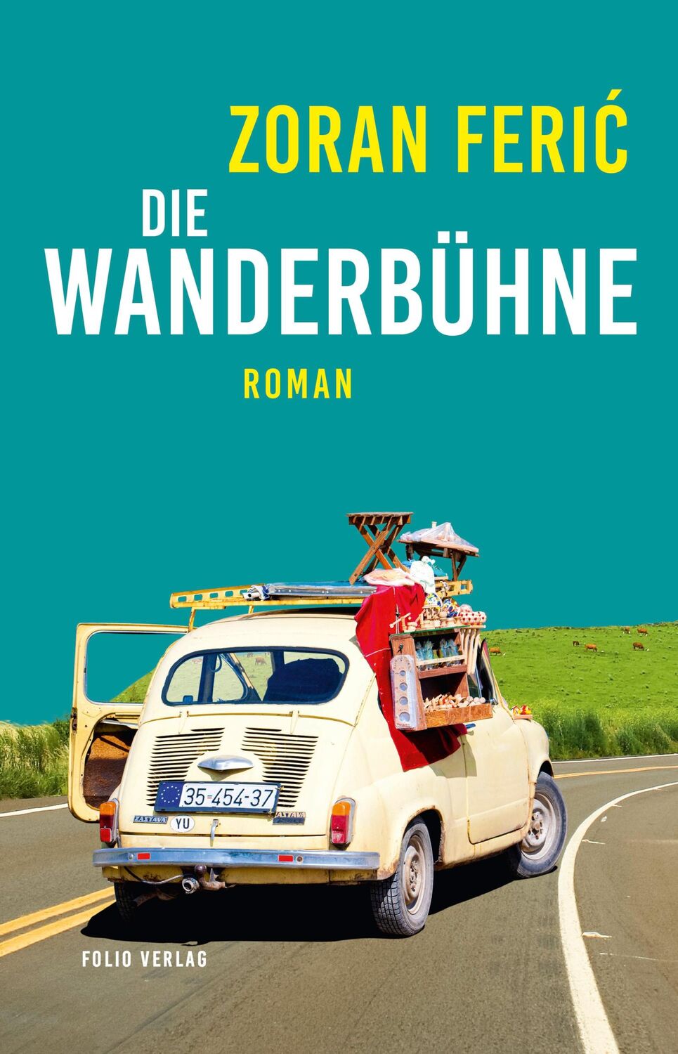 Cover: 9783852568782 | Die Wanderbühne | Zoran Feric | Taschenbuch | Transfer Bibliothek