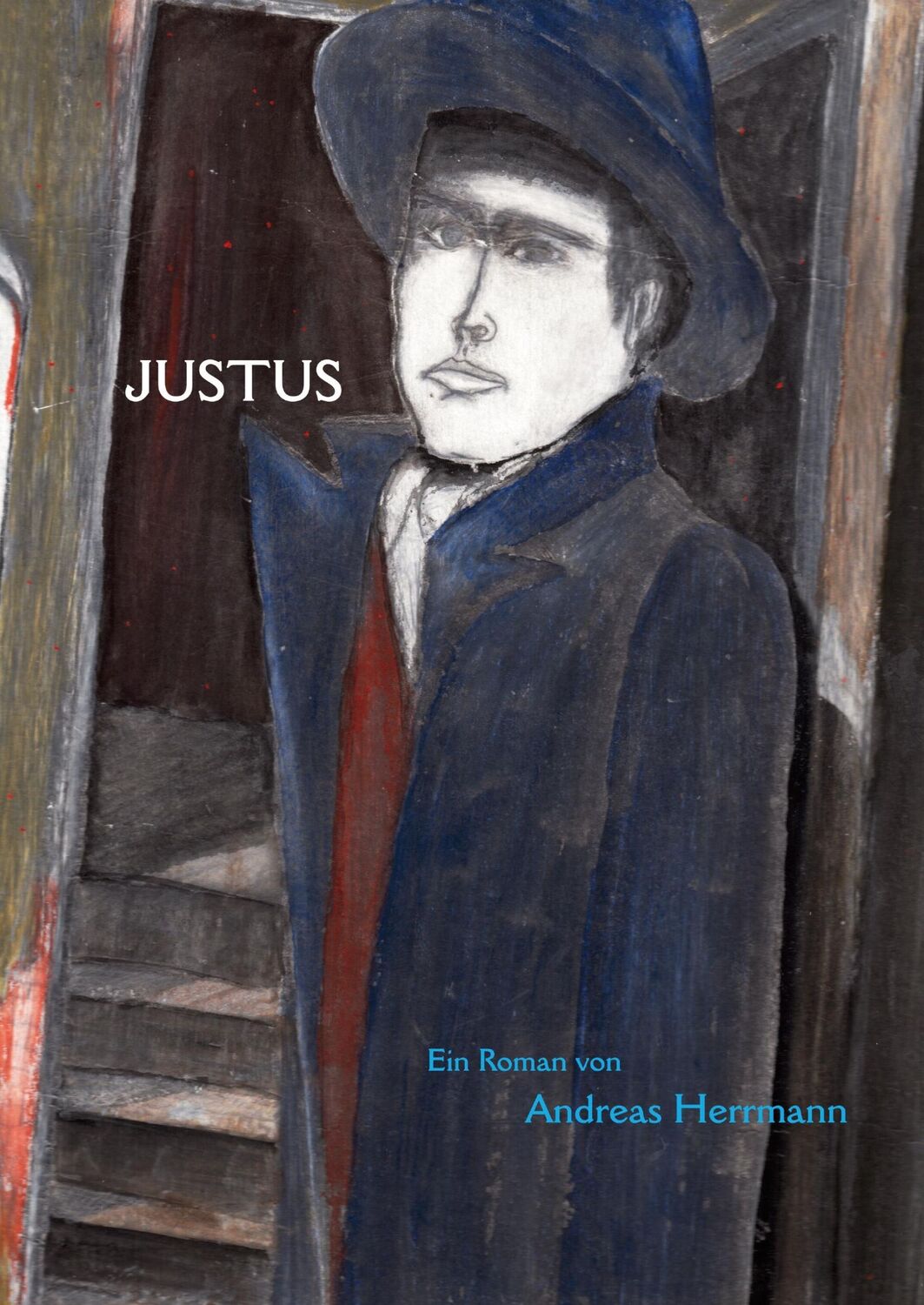 Cover: 9783740707736 | Justus | it should have begun | Andreas Herrmann | Buch | 396 S.