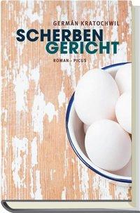 Cover: 9783854526827 | Scherbengericht | Roman | Germán Kratochwil | Buch | 312 S. | Deutsch