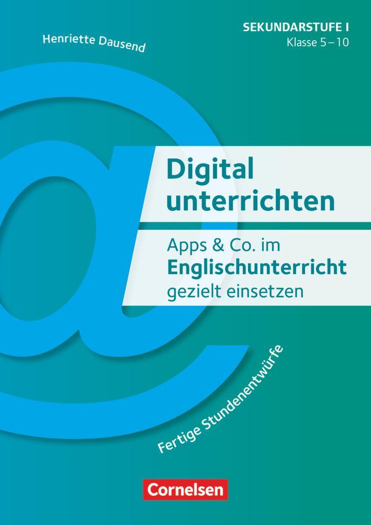 Cover: 9783589159130 | Apps & Co. im Englischunterricht gezielt einsetzen - Klasse 5-10