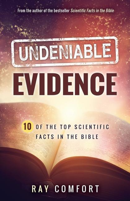 Cover: 9781610364089 | Undeniable Evidence | Ten of the Top Scientific Facts in the Bible