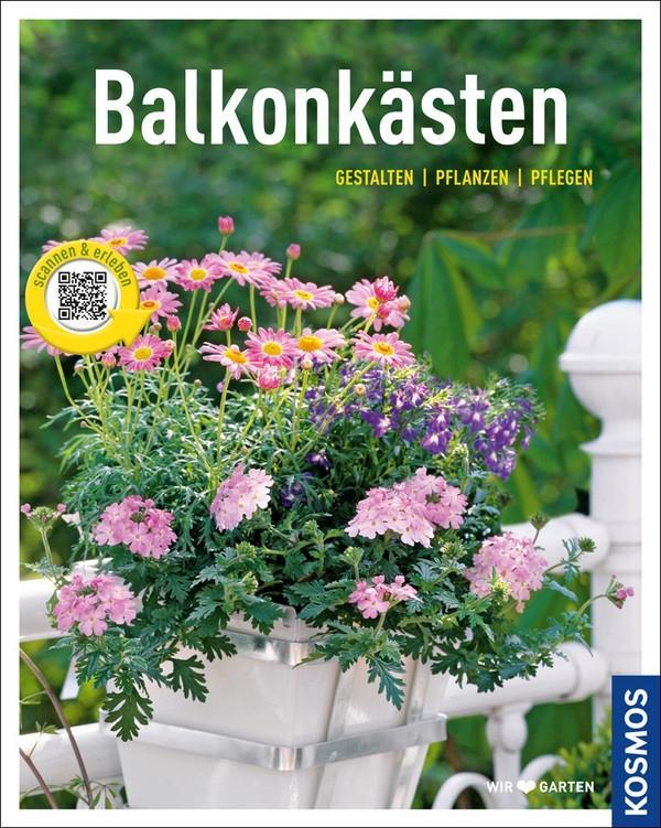 Cover: 9783440145920 | Balkonkästen (Mein Garten) | Gestalten pflanzen pflegen | Buch | 2015