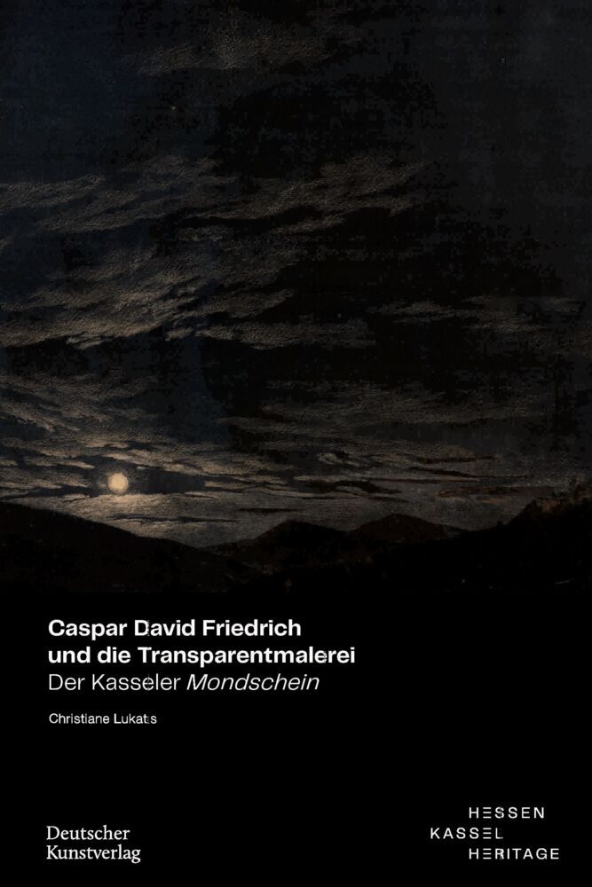 Cover: 9783422802445 | Caspar David Friedrich und die Transparentmalerei | Christiane Lukatis