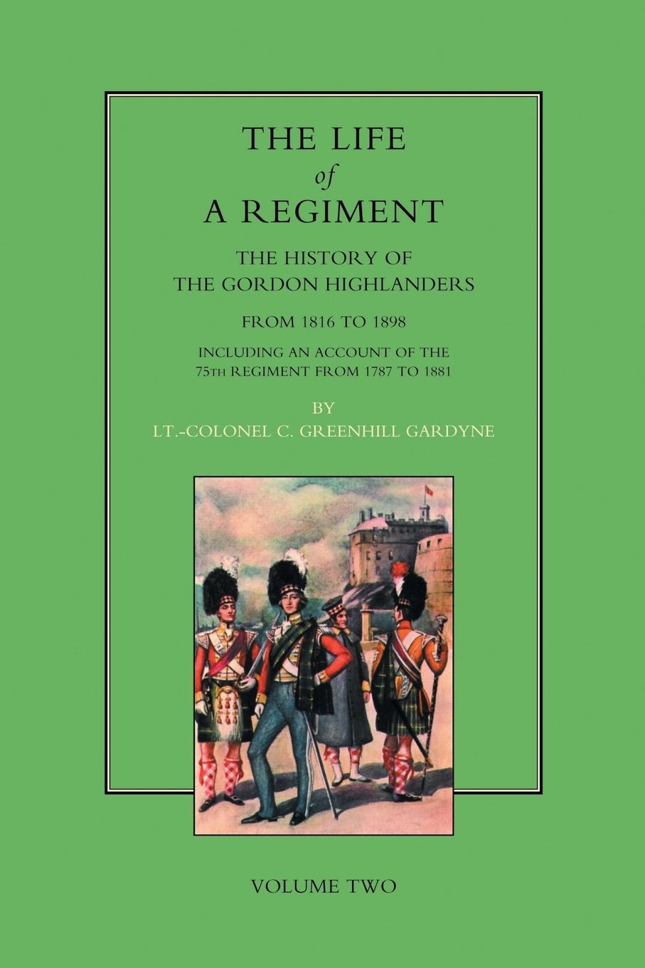 Cover: 9781843422716 | LIFE OF A REGIMENT | Col. C. Greenhill Gardyne David Douglas | Buch