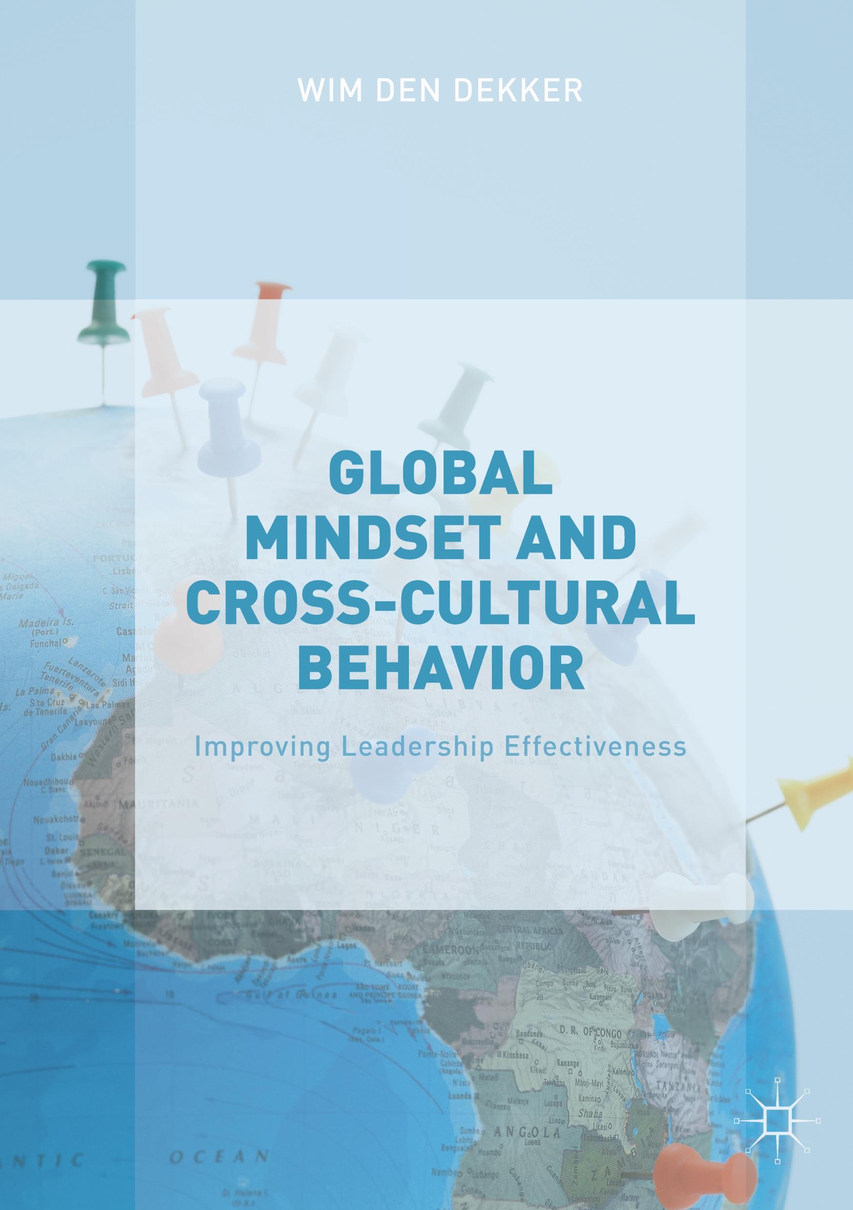 Cover: 9781349702015 | Global Mindset and Cross-Cultural Behavior | Wim Den Dekker | Buch