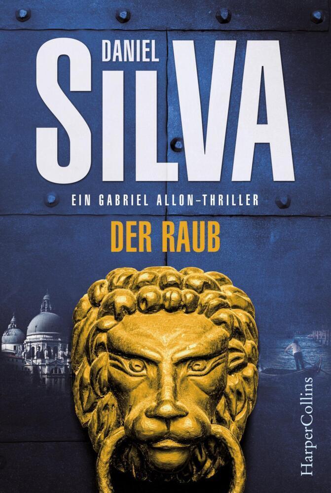 Cover: 9783959670562 | Der Raub | Ein Gabriel Allon-Thriller | Daniel Silva | Taschenbuch