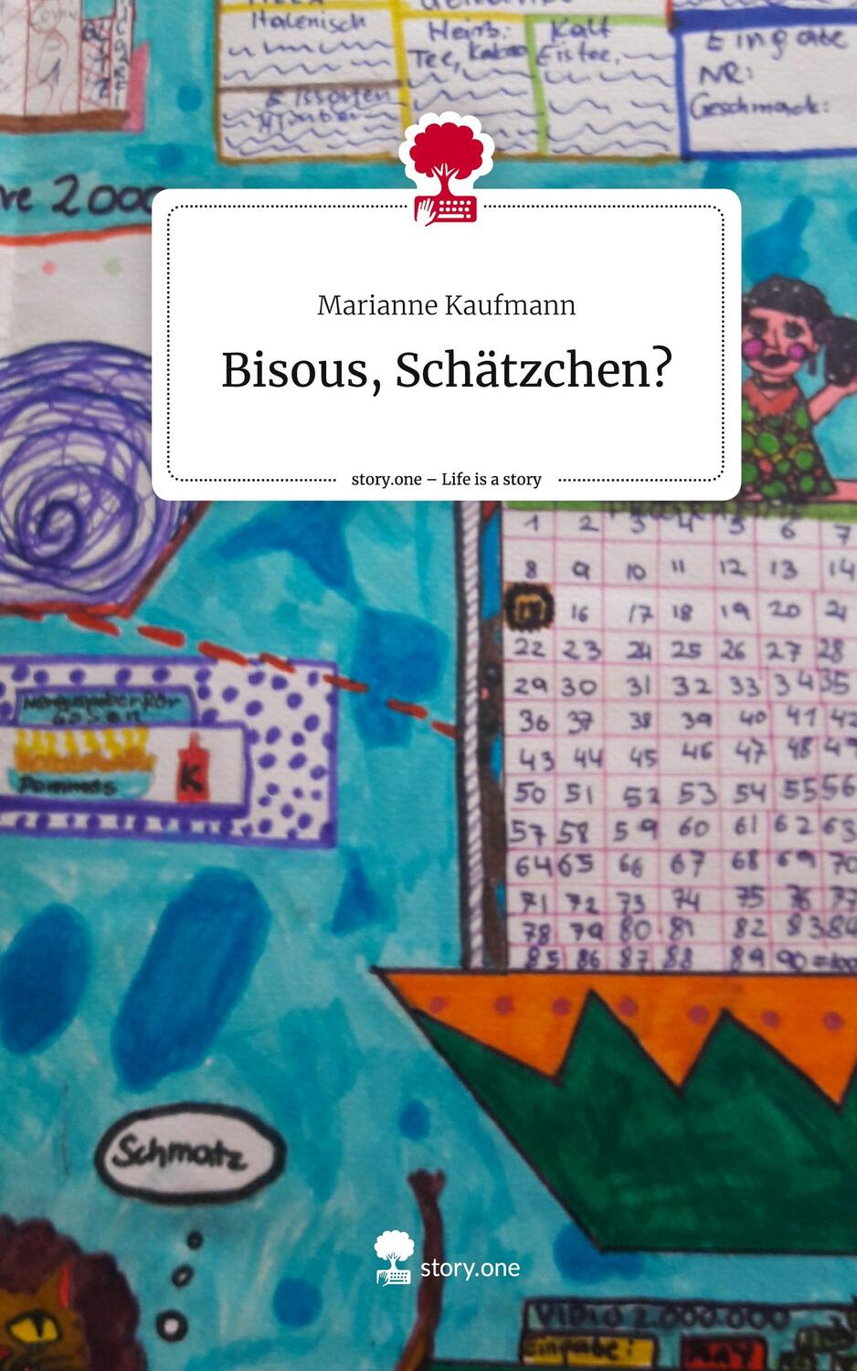 Cover: 9783711569905 | Bisous, Schätzchen?. Life is a Story - story.one | Marianne Kaufmann