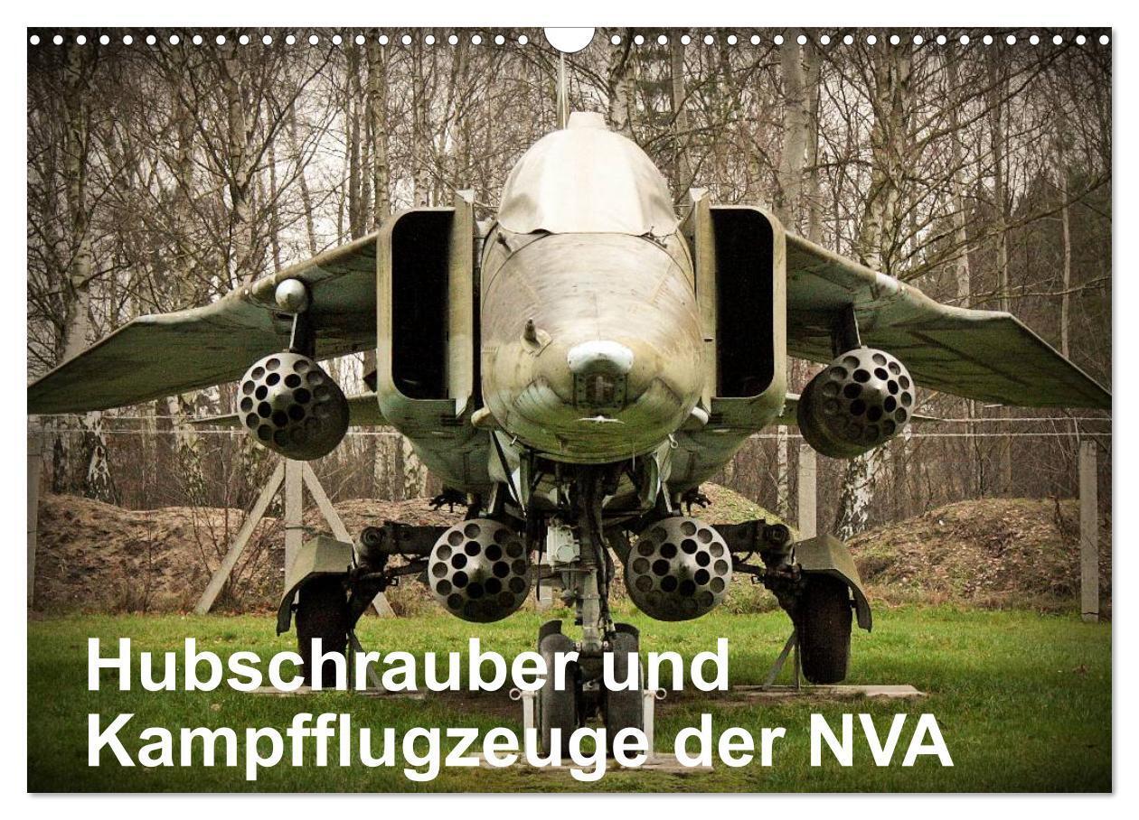 Cover: 9783435501403 | Hubschrauber und Kampfflugzeuge der NVA (Wandkalender 2025 DIN A3...