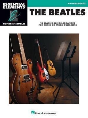 Cover: 9781423468080 | The Beatles - 15 Classic Songs Arranged for Three or More Guitarists