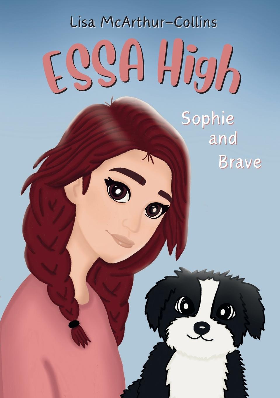 Cover: 9781763563407 | Sophie and Brave | Lisa McArthur-Collins | Taschenbuch | Englisch