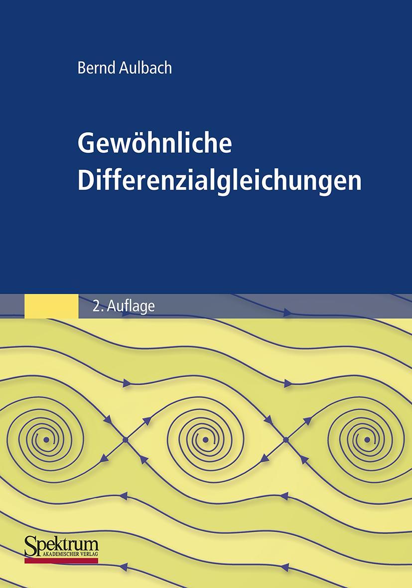 Cover: 9783827414922 | Gewöhnliche Differenzialgleichungen | Bernd Aulbach | Taschenbuch