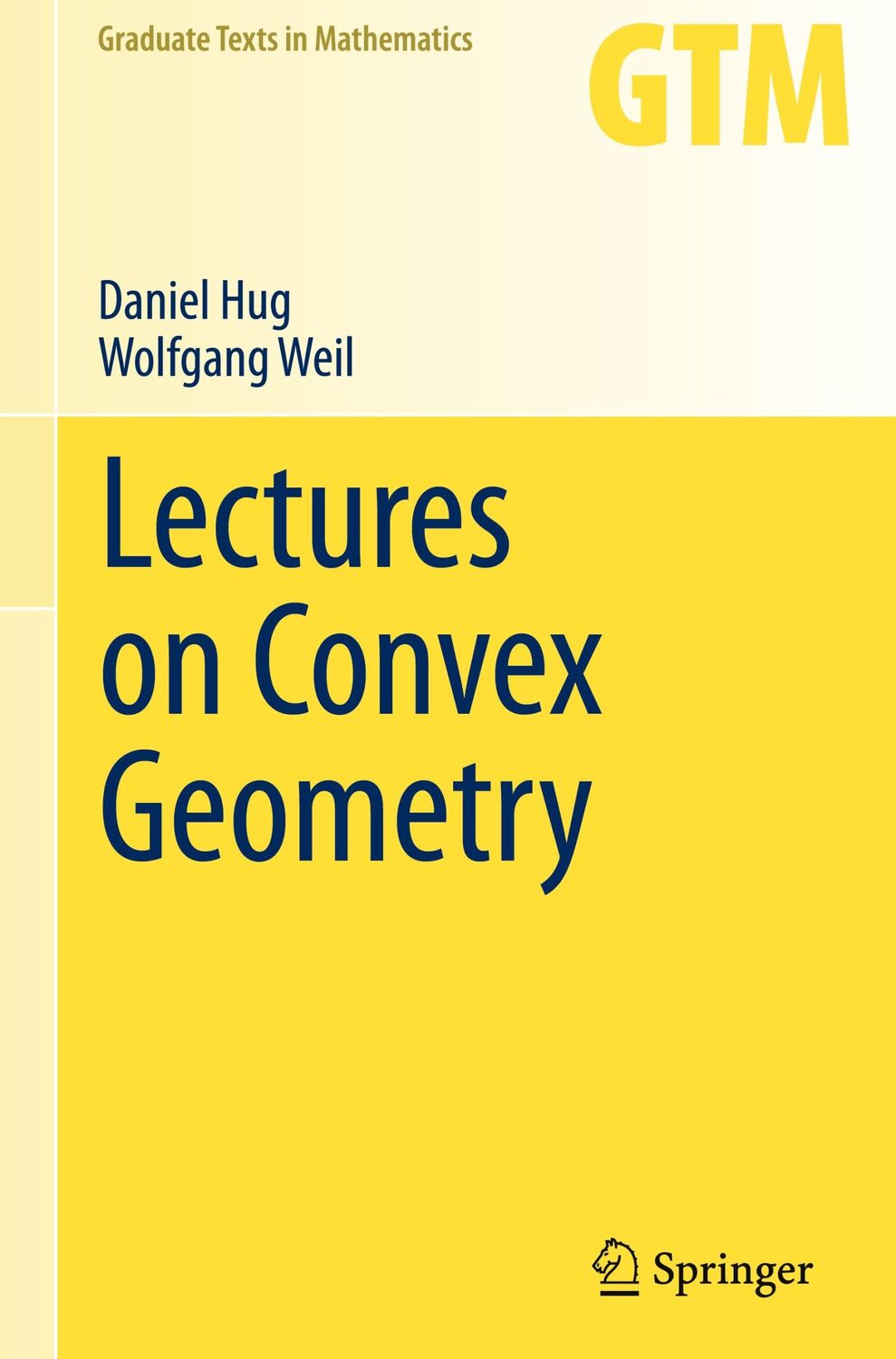 Cover: 9783030501792 | Lectures on Convex Geometry | Wolfgang Weil (u. a.) | Buch | xviii