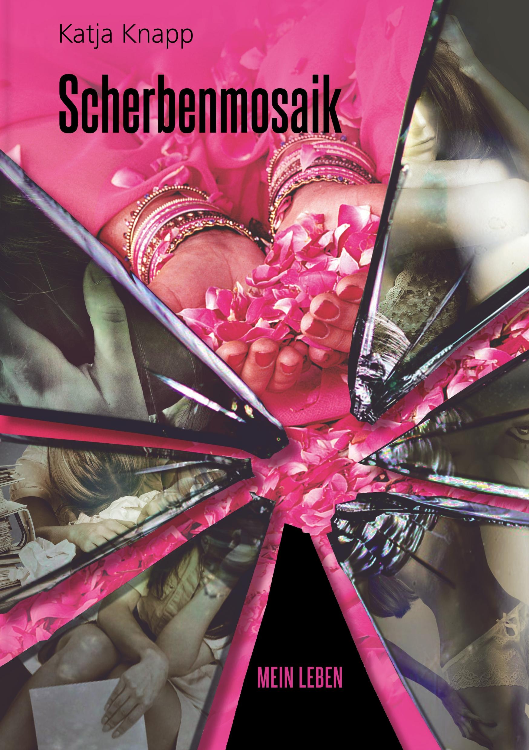 Cover: 9783752807851 | Scherbenmosaik | Mein Leben | Katja Knapp | Taschenbuch | Paperback