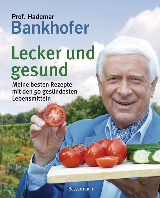 Cover: 9783809431985 | Lecker und gesund | Hademar Bankhofer | Buch | 144 S. | Deutsch | 2014