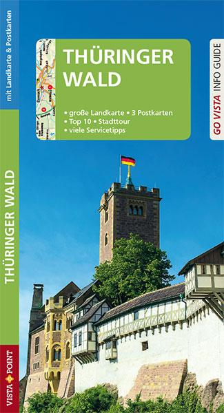 Cover: 9783961413812 | GO VISTA: Reiseführer Thüringer Wald | Ute Rasch | Taschenbuch | 96 S.