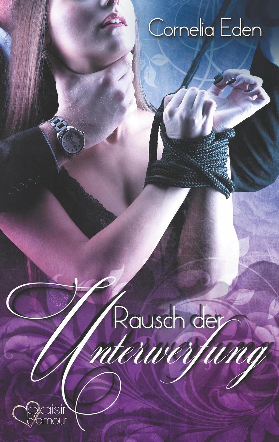 Cover: 9783864953088 | Rausch der Unterwerfung | Cornelia Eden | Taschenbuch | Paperback