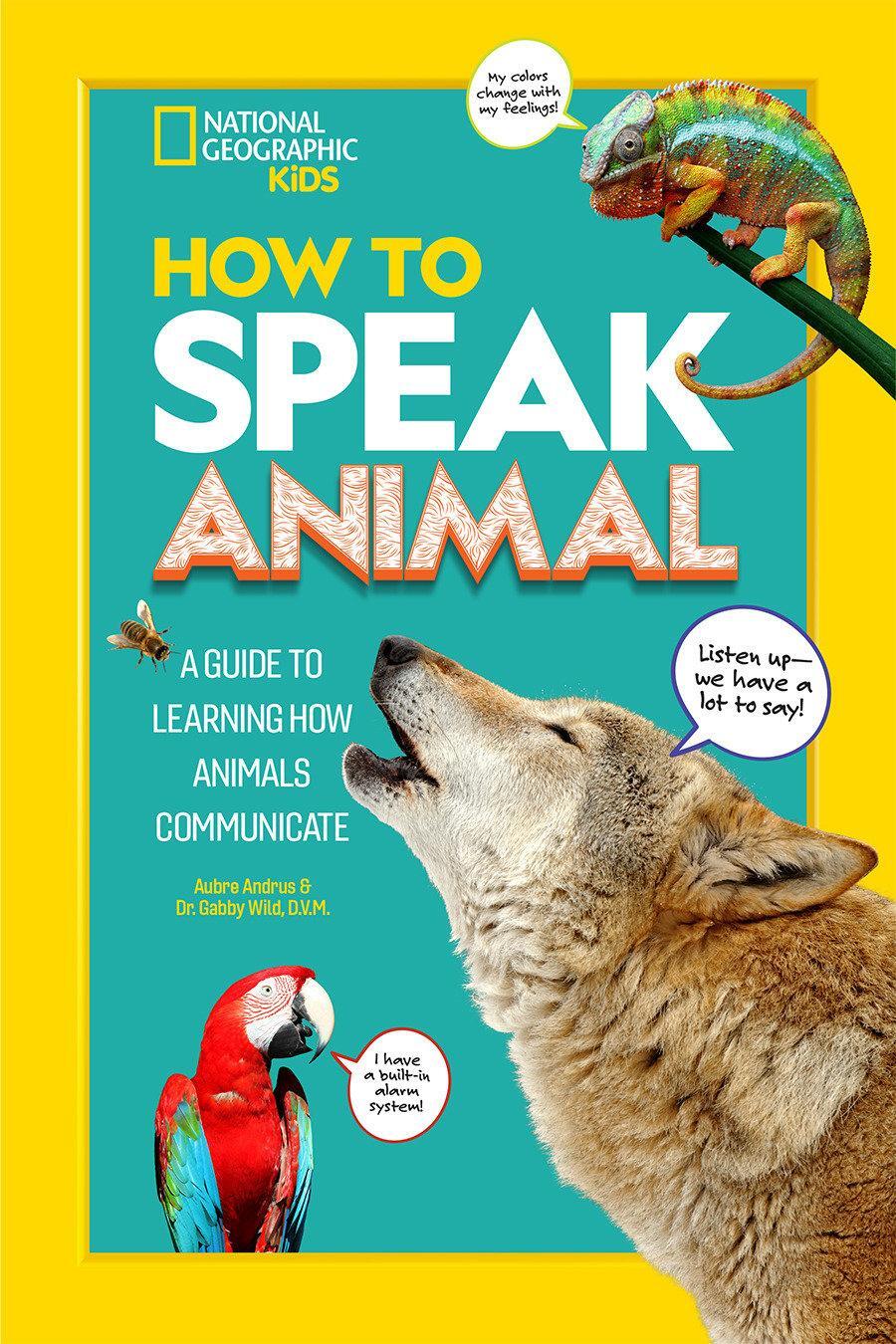 Cover: 9781426372384 | How to Speak Animal | National Geographic Kids | Taschenbuch | 2022