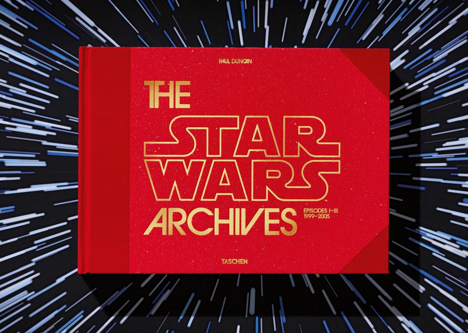 Bild: 9783836563444 | The Star Wars Archives. 1999-2005 | Paul Duncan | Buch | 600 S. | 2020