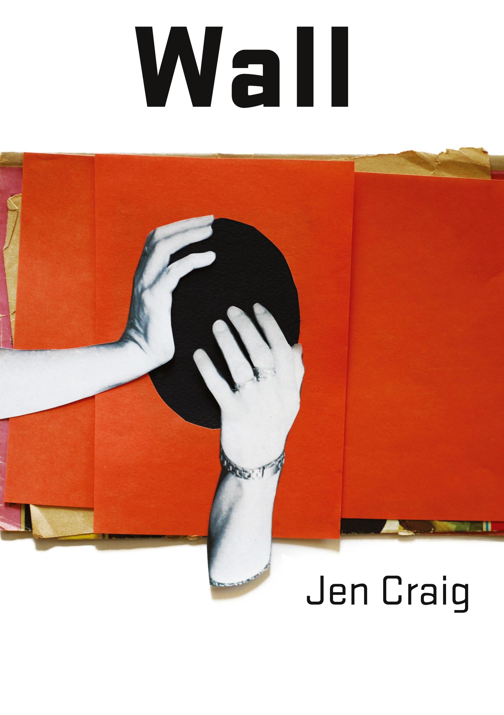 Cover: 9781922571618 | Wall | Jen Craig | Taschenbuch | Englisch | 2023 | Puncher &amp; Wattmann