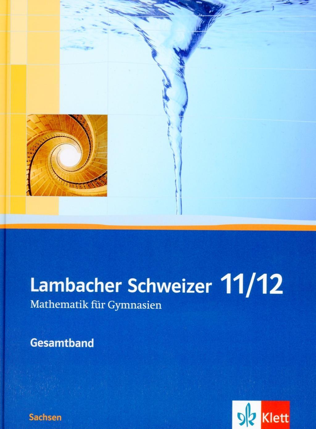 Cover: 9783127331400 | Lambacher Schweizer Mathematik 11/12. Ausgabe Sachsen | August Schmid