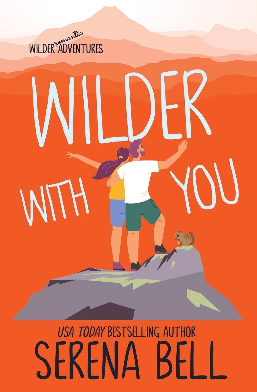 Cover: 9781953498137 | Wilder With You | A Steamy Small Town Romantic Comedy | Serena Bell