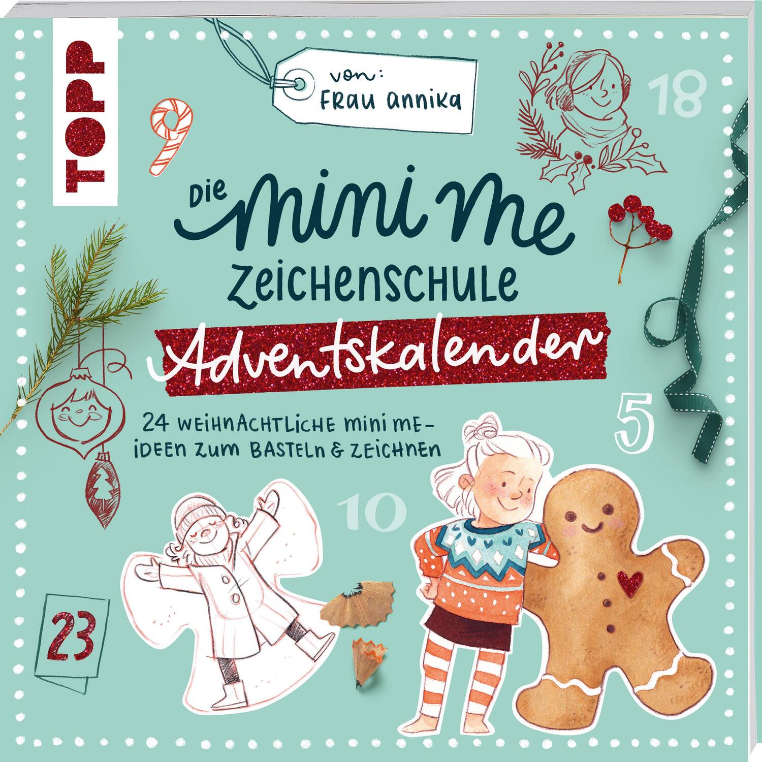 Cover: 9783735881328 | Die Mini me Zeichenschule Adventskalender von Frau Annika | Annika