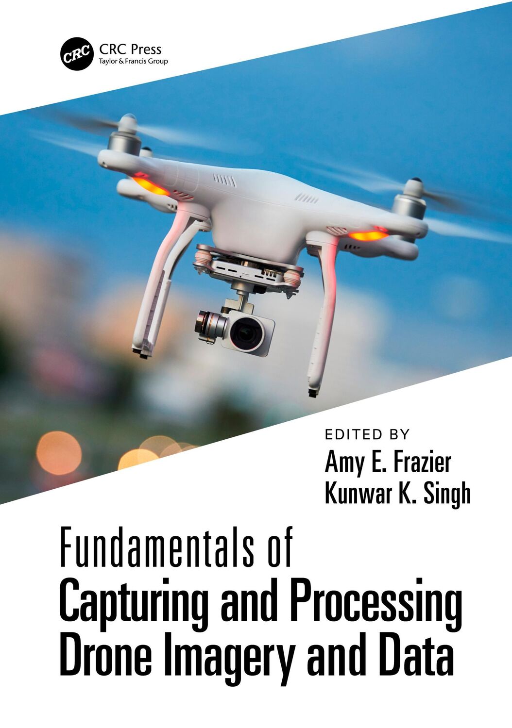 Cover: 9781032022499 | Fundamentals of Capturing and Processing Drone Imagery and Data | Buch